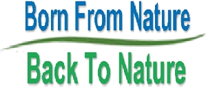 Born From Nature Back To Nature